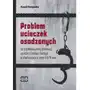 Problem ucieczek osadzonych na przykładzie próby zbiorowej ucieczki z Zakładu Karnego w Wadowicach w lutym 1979 roku Sklep on-line