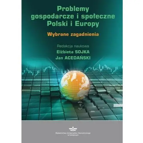 Problemy gospodarcze i społeczne polski i europy, AZ#254E76BFEB/DL-ebwm/pdf