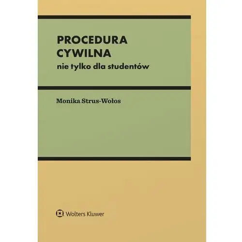 Procedura cywilna. Nie tylko dla studentów