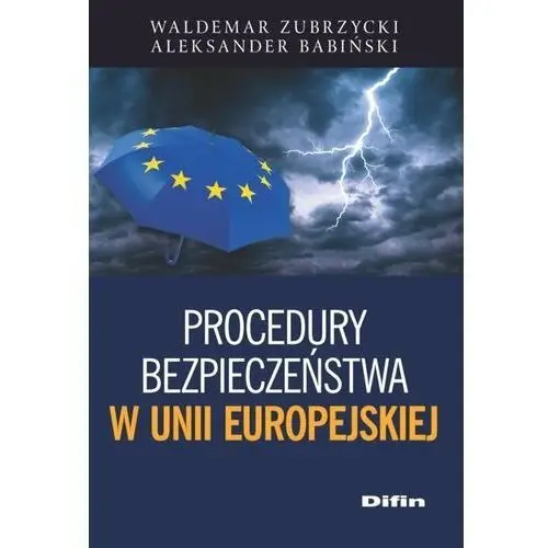 Procedury bezpieczeństwa w Unii Europejskiej