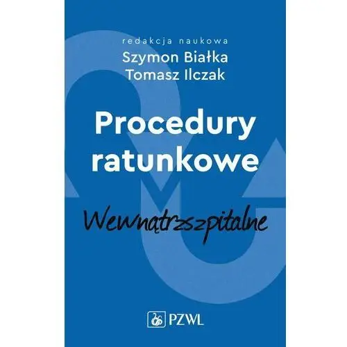 Procedury ratunkowe wewnątrzszpitalne. Tom 2