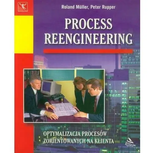 Process reengineering