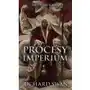 Procesy imperium. Cykl Imperium Wilka. Tom 3 Sklep on-line