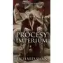 Procesy imperium. Imperium wilka. Tom 3 Sklep on-line