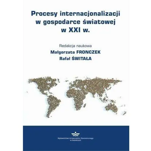 Procesy internacjonalizacji w gospodarce światowej w XXI w