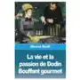 La vie et la passion de Dodin Bouffant gourmet Sklep on-line