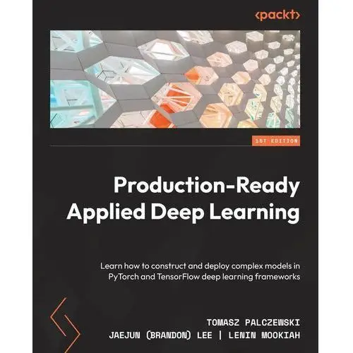 Production-Ready Applied Deep Learning