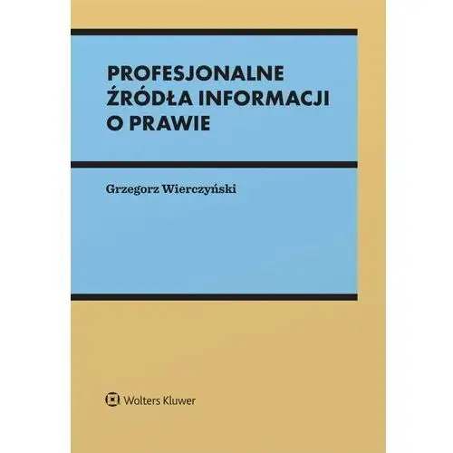 Profesjonalne źródła informacji o prawie