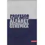 Profesor to nie obelga. Alfabet Bronisława Geremka Sklep on-line