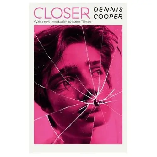 DENNIS COOPER - CLOSER