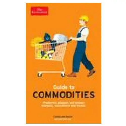 Economist Guide to Commodities 2nd edition