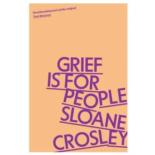 Grief is for People