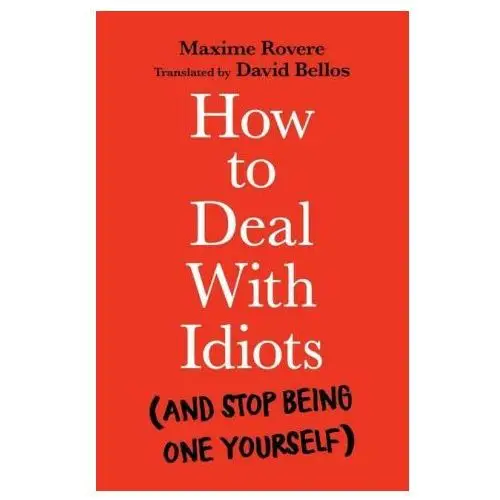 How to deal with idiots Profile books