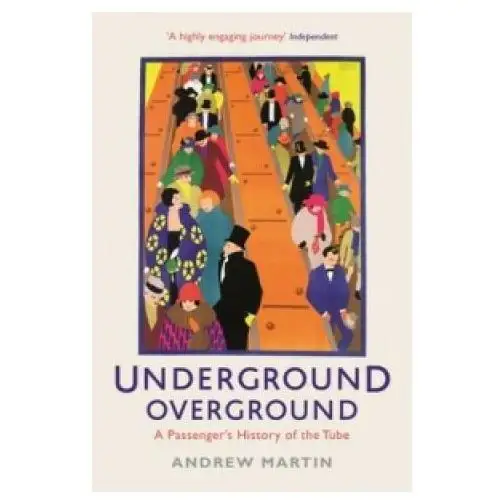 Underground, Overground