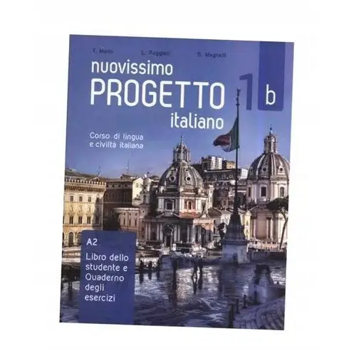 Progetto Italiano Nuovissimo 1B Podr.+ Ćw. T. Marin, L. Ruggieri, S. Magnel