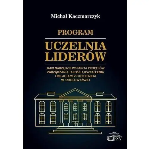 Program Uczelnia Liderów jako narzędzie wsparcia