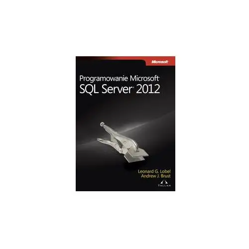 Programowanie Microsoft SQL Server 2012