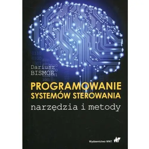 Programowanie systemów sterowania. Narzędzia i metody