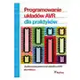 Programowanie układów AVR dla praktyków Sklep on-line