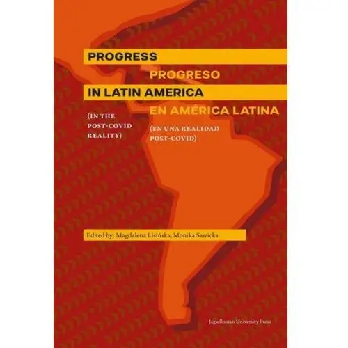 Progress in Latin America (in the post-Covid reality)