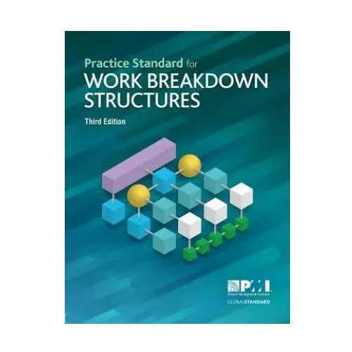 Project management institute Practice standard for work breakdown structures