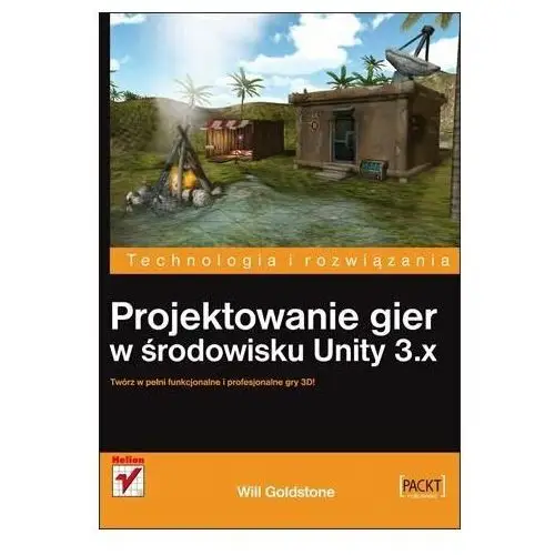 Projektowanie gier w środowisku Unity 3.x