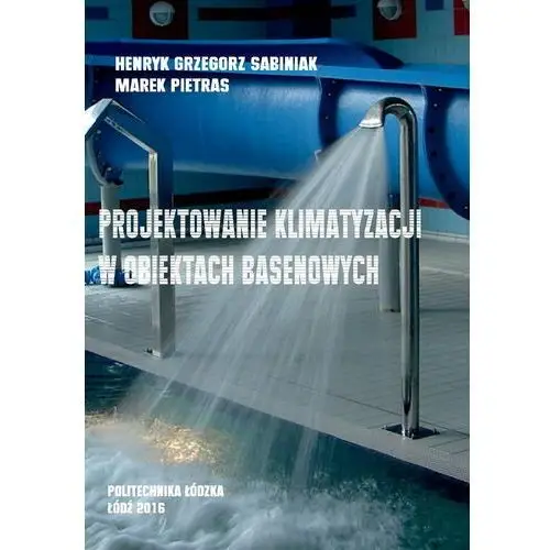 Projektowanie klimatyzacji w obiektach basenowych