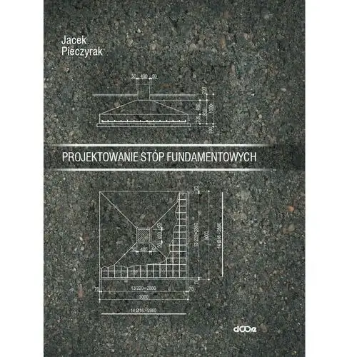 Projektowanie stóp fundamentowych