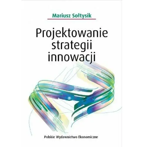 Projektowanie strategii innowacji