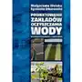 Projektowanie zakładów oczyszczania wody Sklep on-line