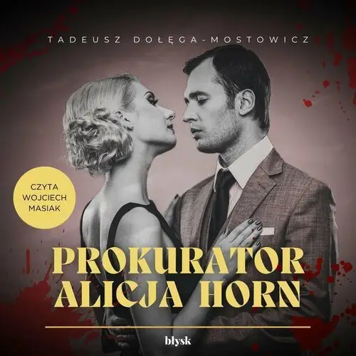 Prokurator Alicja Horn - audiobook