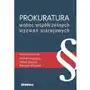 Prokuratura wobec współczesnych wyzwań ustrojowych Sklep on-line