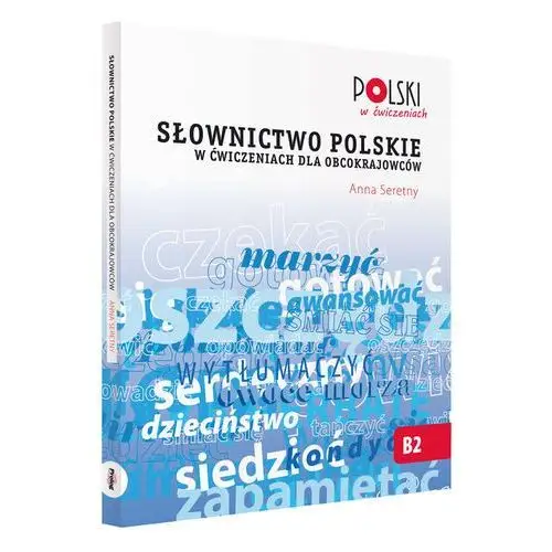 Słownictwo polskie w ćwiczeniach dla obcokrajowców Prolog publishing