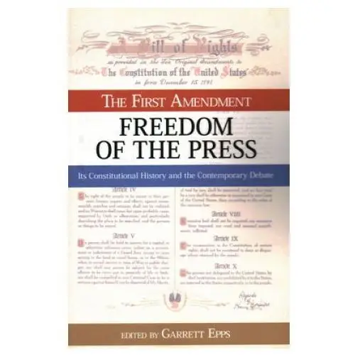 First Amendment, Freedom of the Press