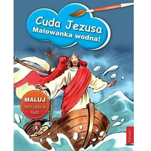 Cuda jezusa - malowanka wodna