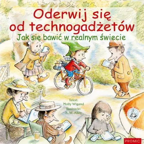 Oderwij się od technogadżetów. jak się bawić...,830KS (9860426)