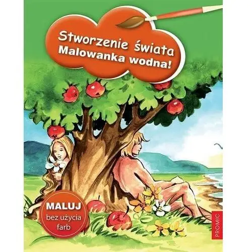 Promic Stworzenie świata. malowanka wodna