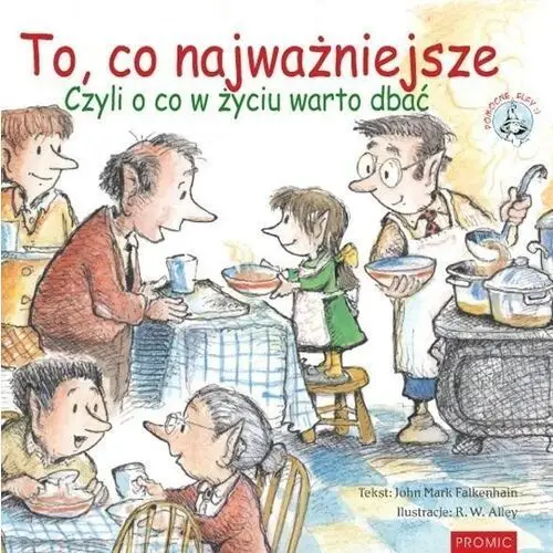 Promic - wydawnictwo księży marianów mic To, co najważniejsze. czyli o co w życiu warto dba