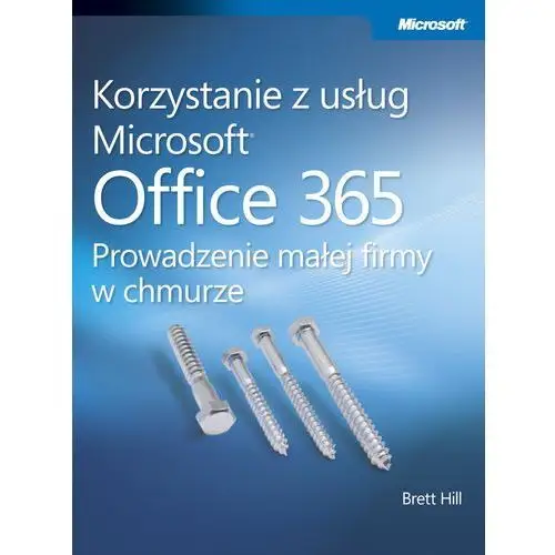 Promise Korzystanie z usług microsoft office 365 prowadzenie małej firmy w chmurze