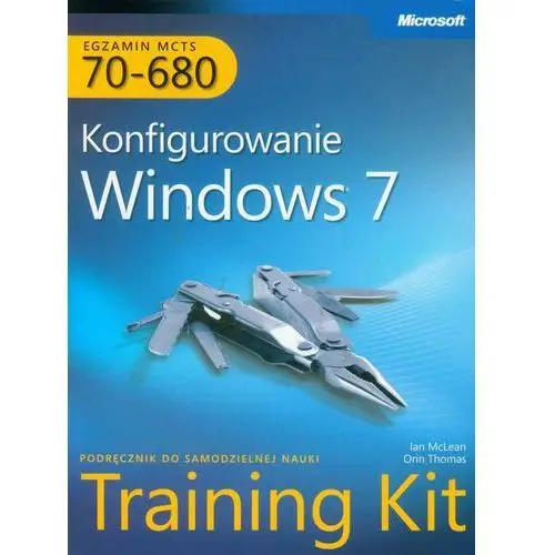 Promise Mcts egzamin 70-680 konfigurowanie windows 7