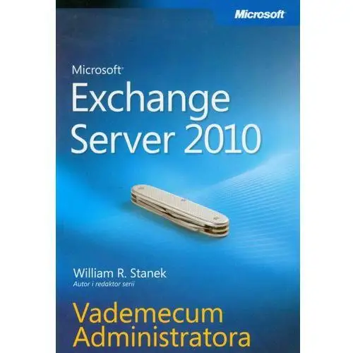 Promise Microsoft exchange server 2010 vademecum administratora