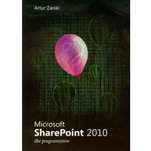 Microsoft sharepoint 2010 dla programistów