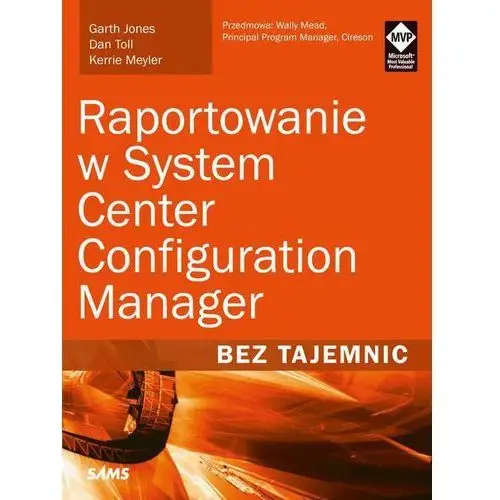 Promise Raportowanie w system center configuration manager bez tajemnic