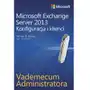 Promise Vademecum administratora microsoft exchange server 2013 - konfiguracja i klienci Sklep on-line