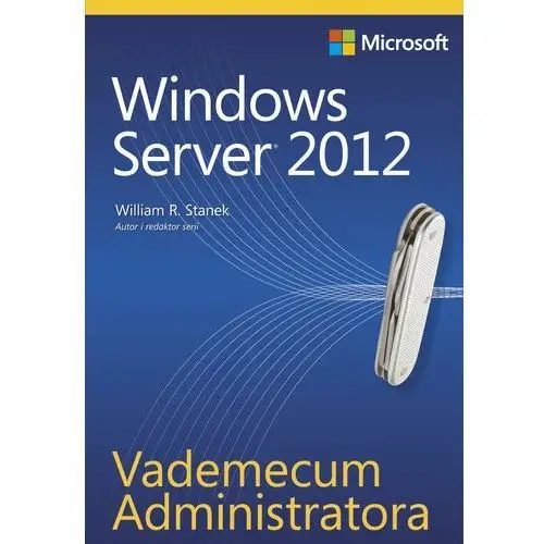 Vademecum administratora windows server 2012