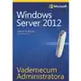 Vademecum administratora windows server 2012 Sklep on-line