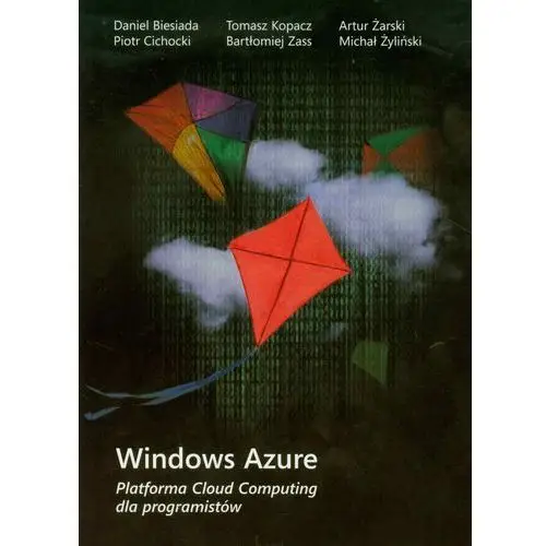 Windows azure platforma cloud computing dla programistów