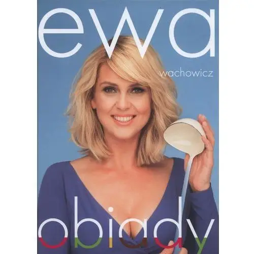 Ewa Wachowicz. Obiady - Ewa Wachowicz,423KS (8906038)