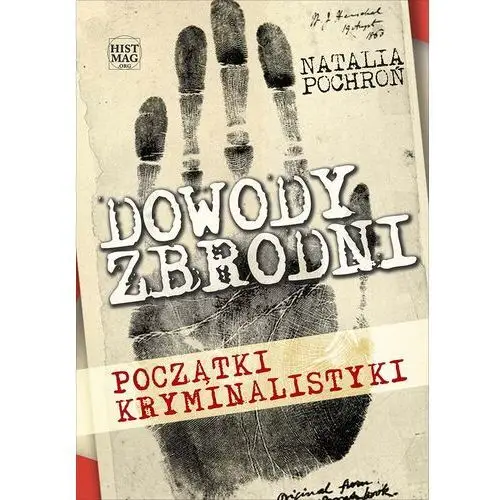 Dowody zbrodni. początki kryminalistyki, AZB/DL-nodrm/mobi