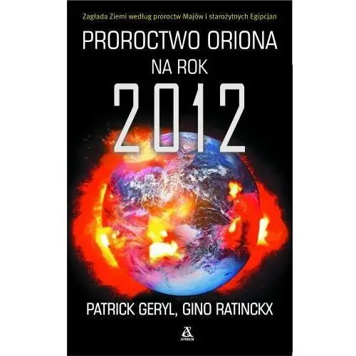 Proroctwo Oriona na Rok 2012